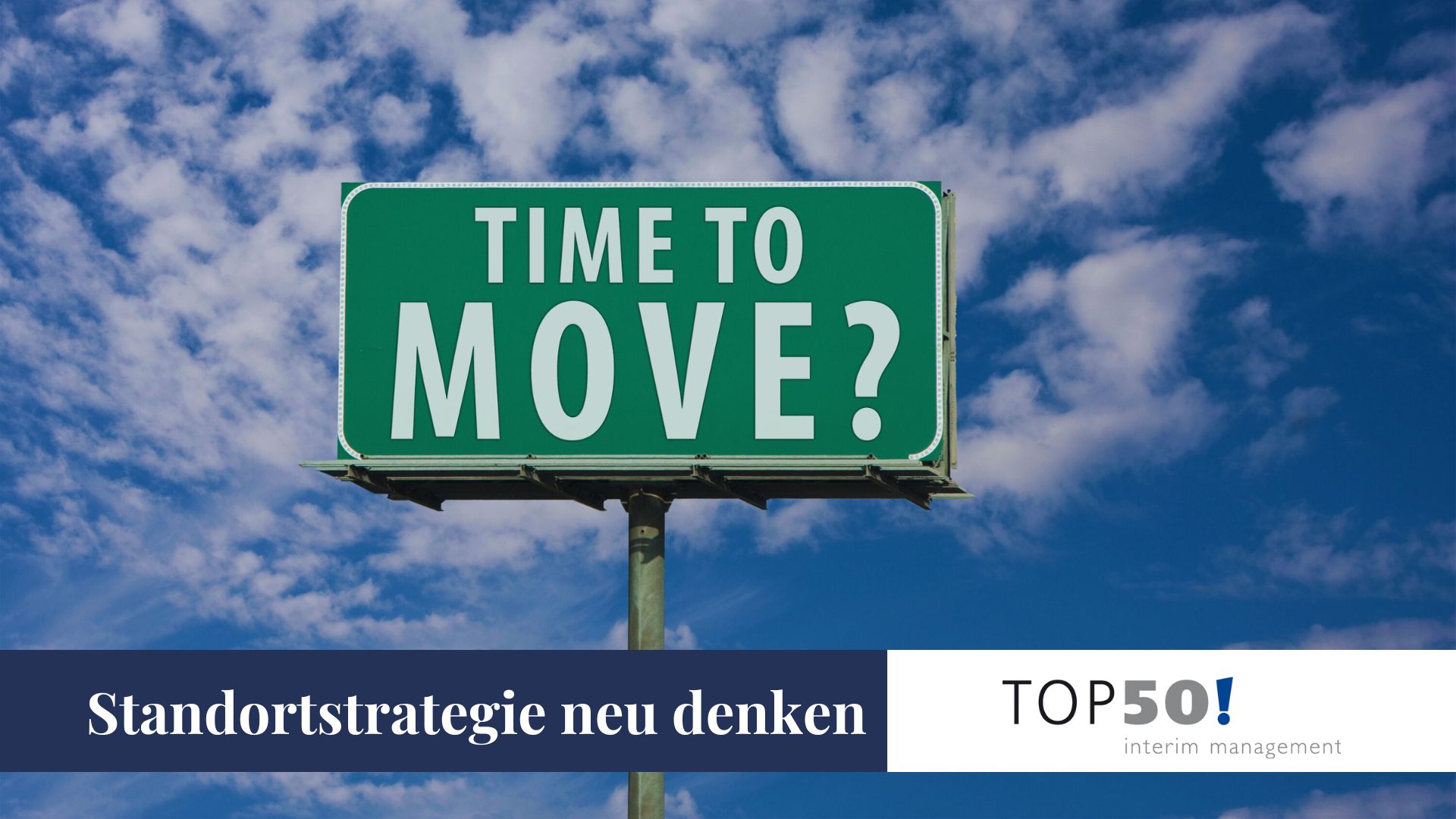 Standortstrategie neu denken: "Wann lohnt sich eine Verlagerung oder Konsolidierung?“